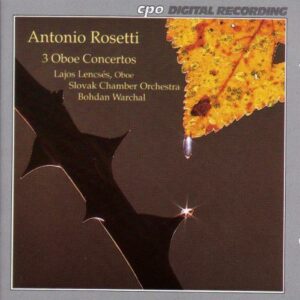 Rosetti : 3 Oboe Concertos