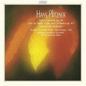 Hans Pfitzner : Violin Concerto Op. 34, Duo for Violin, Cello and Orchestra Op...