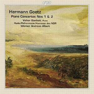 Hermann Goetz : Piano Concertos Nos 1 & 2