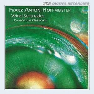 Franz Anton Hoffmeister : Wind Serenades