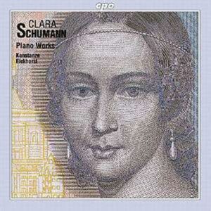 Clara Schumann : Piano Works