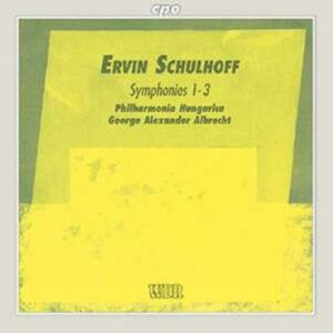 Ervin Schulhoff : Symphonies 1-3