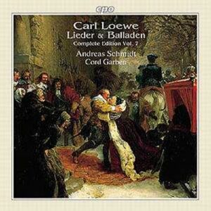 Carl Loewe : Lieder und Balladen, Vol.7