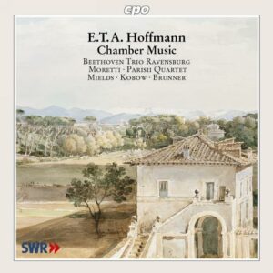 E.T.A. Hoffman : Chamber Music