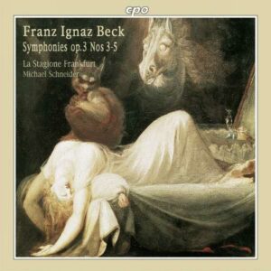 Franz Ignaz Beck : Symphonies Op. 3, Nos. 3-5