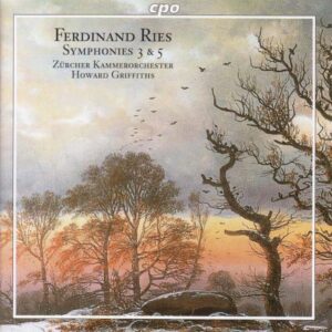 Ferdinand Ries : Symphonies 3 & 5