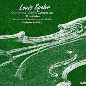 Spohr : Complete Violin Concertos