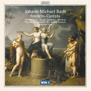 J. M. Bach : Friedens-Cantata