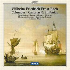 W. F. E. Bach : Cantatas & Sinfonias