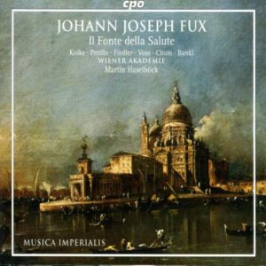 Johann Joseph Fux : Il Fonte della Salute