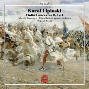 Lipinski : Violin Concertos 2, 3 & 4
