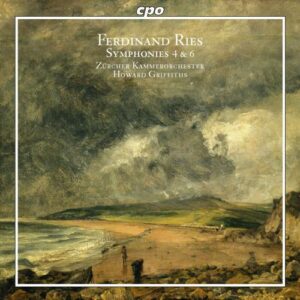Ferdinand Ries : Symphonies 4 & 6
