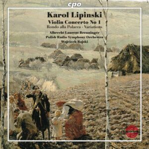 Karol Lipinski : Violin Concerto No. 1, Rondo alla Polacca, Variations