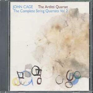 Cage Edition, vol. 5 : Quatuors à cordes II. Arditti.
