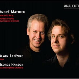 André Mathieu : Concerto No.4/Four Songs/Scènes de ballet