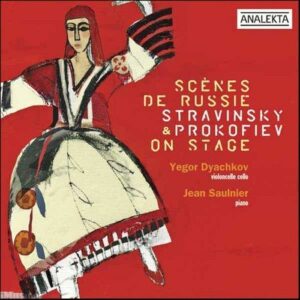 Prokofiev - Stravinski : Scenes de Russie