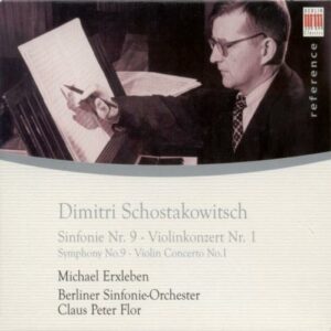 Chostakowitsch : Symphony No. 9, Violin Concerto No. 1