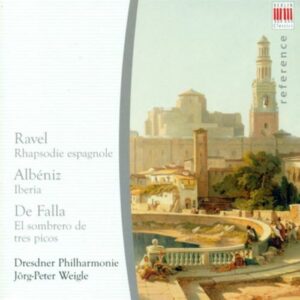 Ravel : Rhapsodie espagnole / Albéniz : Iberia, De Falla : El sombrero de tres...