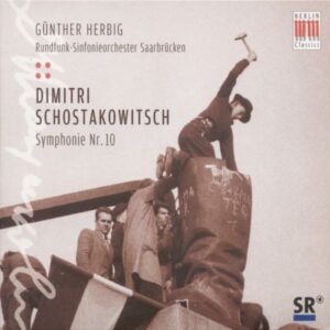 Chostakovitch : Symphonie n° 10. Herbig.