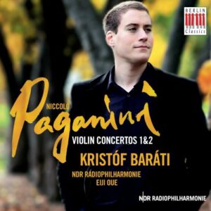 Paganini : Concertos pour violons n° 1, 2. Barati.