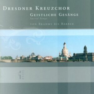 Distler/ Reger/ Mendelssohn... : Geistliche Gesänge von Brahms bis Barber