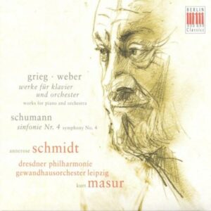 Grieg, Weber : Werke fü Klavier und Orchester, Schumann : Sinfonie Nr. 4