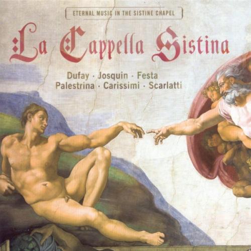 Palestrina/ Desprez/ Festa/ Carissimi : La Cappella Sistina
