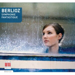 Berlioz : Symphonie Fantastique
