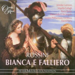 Gioacchino Rossini : Bianca e Falliero o sia Il Consiglio dei Tre