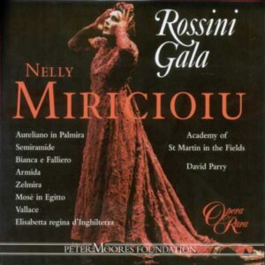 Nelly Miricioiu : Rossini Gala