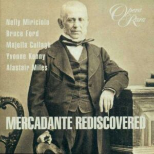 Mercadante Rediscovered : Mercadante redécouvert
