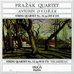 Dvorak : Quatuors à cordes n°14, op.105 & n°12, op.96 "Américain"