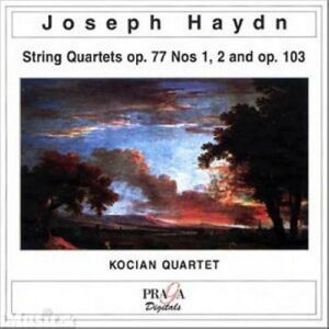 Haydn : Quatuors à cordes op.77 n°1 en fa majeur / op.77 n°2 en ré mineur / op.103...