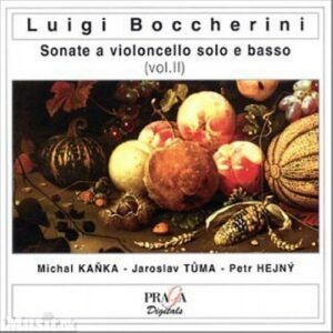 Boccherini : Sonate pour violoncelle & basse continue (vol.2)