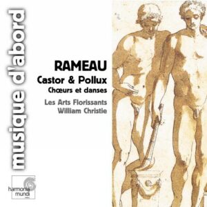 Rameau : Castor et Pollux / Les Arts Florissanst, Christie