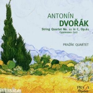Dvorák : String Quartet No. 11 in C, Op. 61, Cypresses