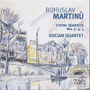 Martinu : String Quartets Nos. 2, 4 & 5