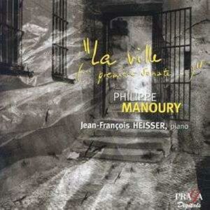 Manoury : La Ville (...Première Sonate...)