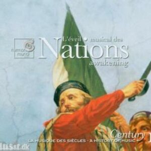 Century V.17 : L'Éveil musical des Nations / Nations awakening