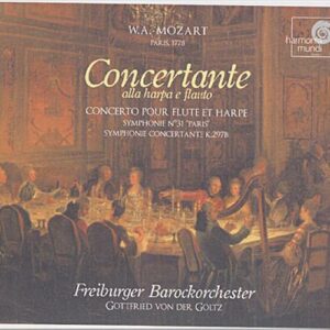 Mozart : Concerto pour Flute et Harpe, Symphonie No. 31, Symphonie Concertante...