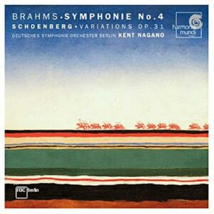 Brahms : Symphonie No. 4, Schoenberg : Variations, Op. 31