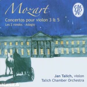 Mozart : Concerto Pour Violon n°3 : Concerto Pour Violon n°5 - 2 rondos - adagio