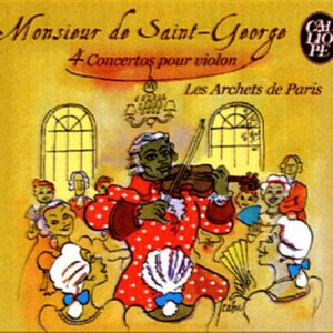 Chevalier De St-Georges : Concertos Pour Violon