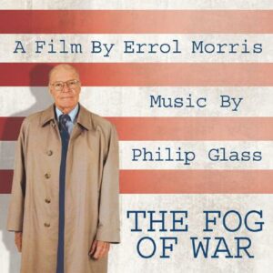 The Fog of War : Music by Philip Glass