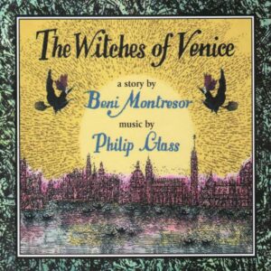 Philip Glass : The Witches of Venice