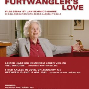 Furtwängler's Love. Jan Schmidt-Garre.