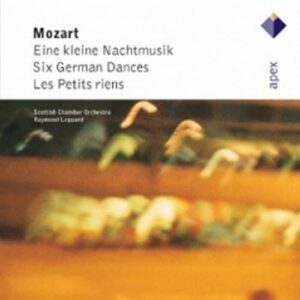 Mozart : Eine kleine Nachtmusik, Six German Dances, Les Petits Riens
