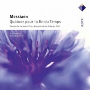Messiaen : Quatuor pour la Fin du Temps