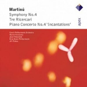 Martinu : Symphonie N°4, Tre Ricercari, Concerto Pour Piano N°4 "incantations"