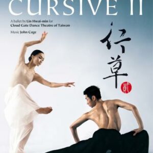 Cursive II : Cloudgate Dance Theatre Of Taiwan